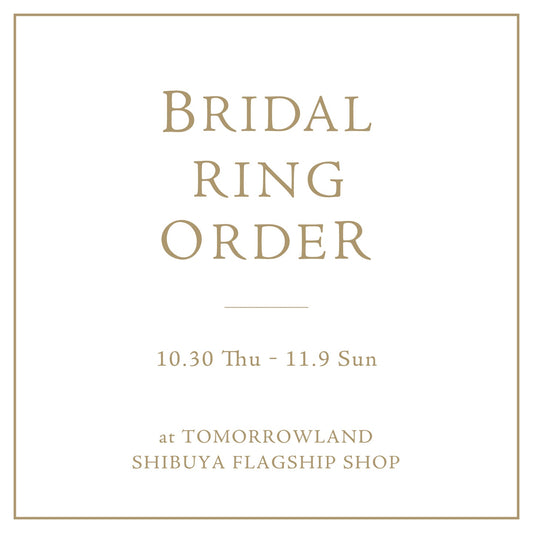BRIDAL RING ORDER Event at Tomorrowland Shibuya, Tokyo, Japan